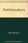 Pathbreakers