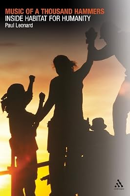 Music of a Thousand Hammers: Inside Habitat for Humanity