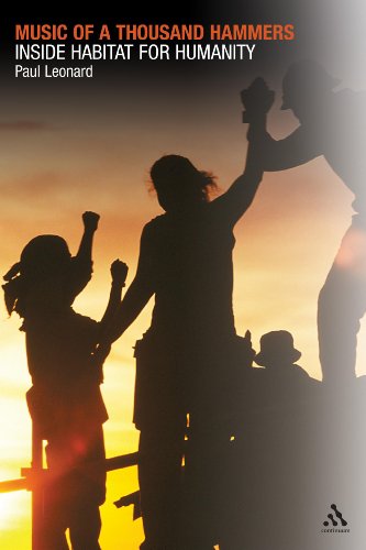Music of a Thousand Hammers: Inside Habitat for Humanity by Paul Leonard