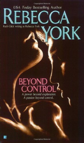 Beyond Control by Rebecca York