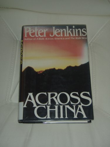 Across China by Peter Jenkins