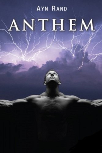 Anthem by Ayn Rand