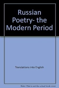 Russian Poetry, the Modern Period (Iowa Translations)