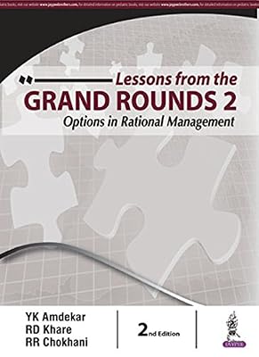 Lessons from the Grand Rounds 2: Options in Rational Management