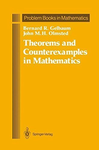 Theorems and Counterexamples in Mathematics (Problem Books in Mathematics) by Bernard R. Gelbaum