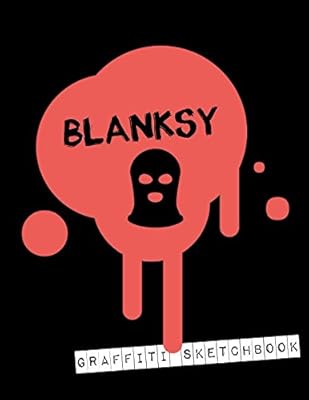 Blanksy Graffiti Sketchbook: Blank Blackbook for Artists