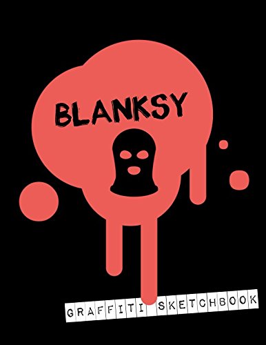 Blanksy Graffiti Sketchbook: Blank Blackbook for Artists by Sky Blank