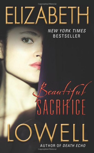 Beautiful Sacrifice by Elizabeth Lowell
