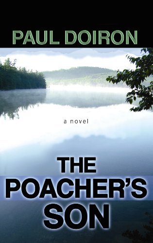 The Poacher's Son by Paul Doiron