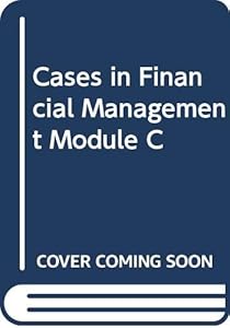 Cases in Financial Management Module C