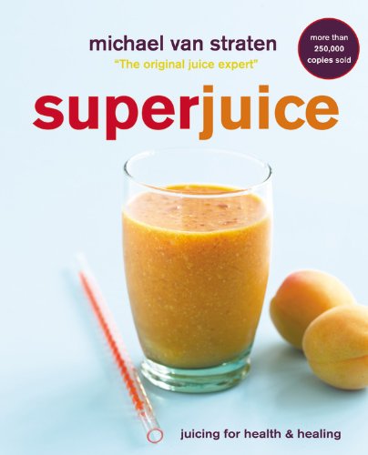 Superjuice by Michael Van Straten