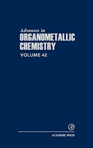 Advances in Organometallic Chemistry, Vol. 42