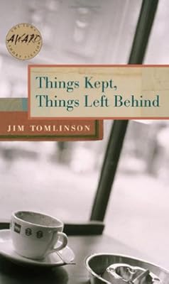 Things Kept, Things Left Behind (Iowa Short Fiction Award)