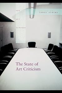 The State of Art Criticism (The Art Seminar Book 4)