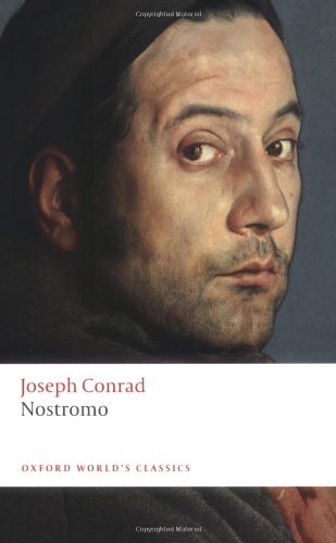 Nostromo (Oxford World's Classics) by Joseph Conrad
