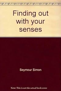 Finding out with your senses (Let's-try-it-out)