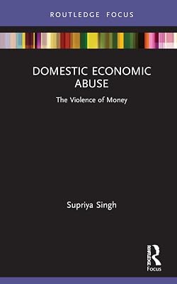 Domestic Economic Abuse (Routledge Advances in Sociology)