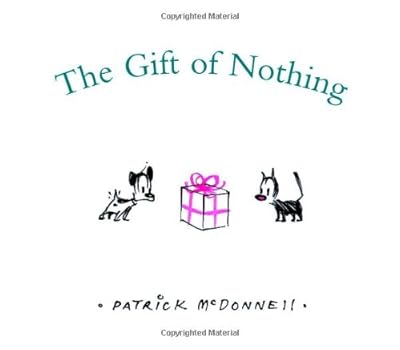 The Gift of Nothing