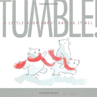 TUMBLE!: A Little Book About Having It All