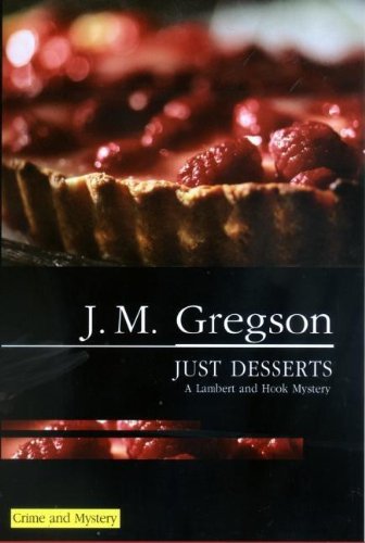Just Desserts by J M Gregson