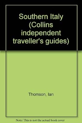 Southern Italy (Collins Independent Traveller's Guides)