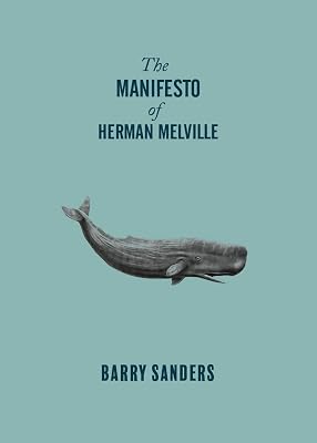 The Manifesto of Herman Melville