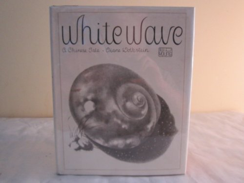 White Wave by Diane Wolkstein