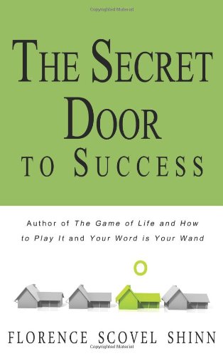 The Secret Door to Success by Florence Scovel Shinn