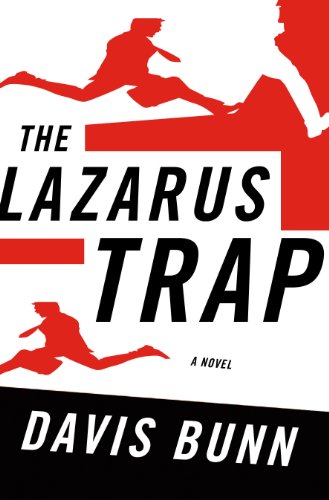 The Lazarus Trap by Davis Bunn