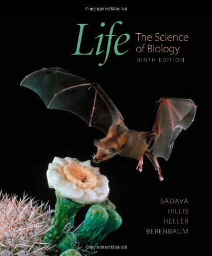 Life: The Science of Biology, 9th Edition by David E. Sadava  ,