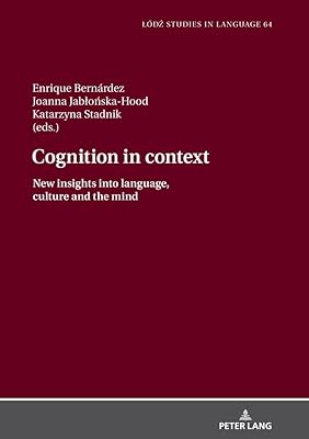 Cognition in context (Lodz Studies in Language)
