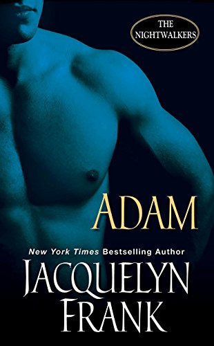 Adam: The Nightwalkers by Jacquelyn Frank