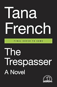 The Trespasser: A Novel