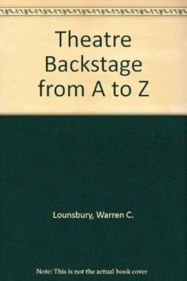 Theatre backstage from A to Z