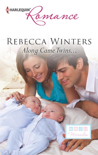 Along Came Twins... by Rebecca Winters