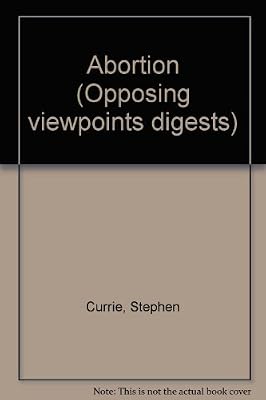 Opposing Viewpoints Digests - Abortion (hardcover edition)