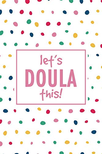 Let's Doula This!: Your Birth Journey with your Doula by Baby Shower doula gift