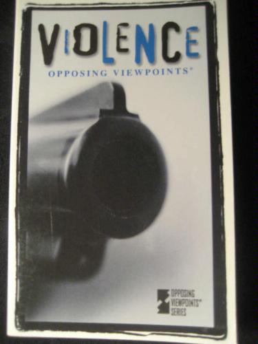 Opposing Viewpoints Series - Violence (paperback edition) by Laura K. Egendorf