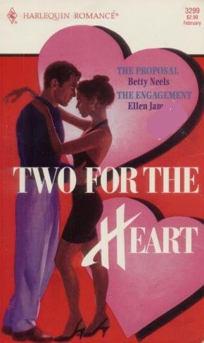 Two For The Heart: The Proposal and The Engagement (Harlequin Romance No 3299) by Betty Neels