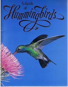 A Dazzle of Hummingbirds (Bird Life Series)