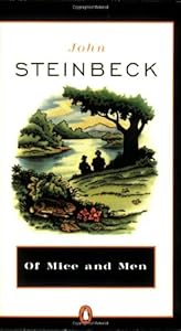Of Mice and Men by John Steinbeck