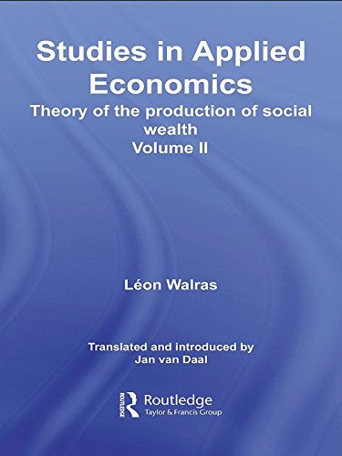 Studies in Applied Economics, Volume II by Léon Walras
