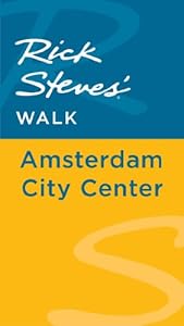 Rick Steves' Walk: Amsterdam City Center