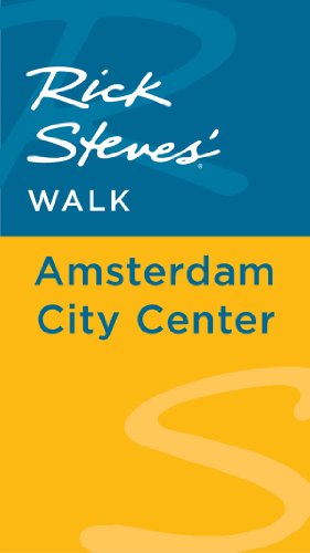 Rick Steves' Walk: Amsterdam City Center by Rick Steves