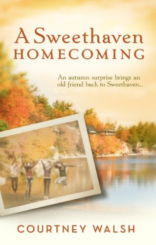 A Sweethaven Homecoming by Courtney Walsh