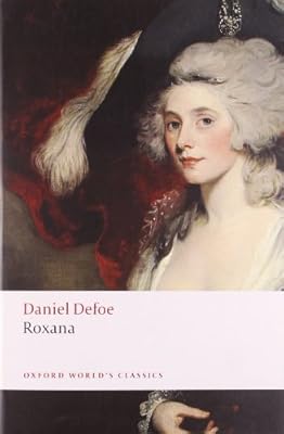 Roxana: The Fortunate Mistress