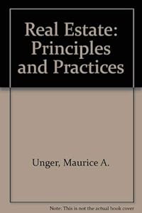Real Estate: Principles and Practices by George Karvel