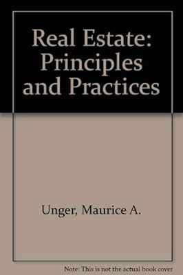 Real Estate: Principles and Practices