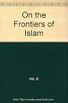 On the Frontiers of Islam