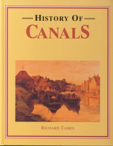 History of Canals by Richard Tames